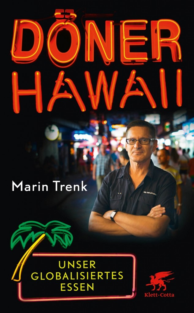 "Döner Hawaii" von Marin Trenk